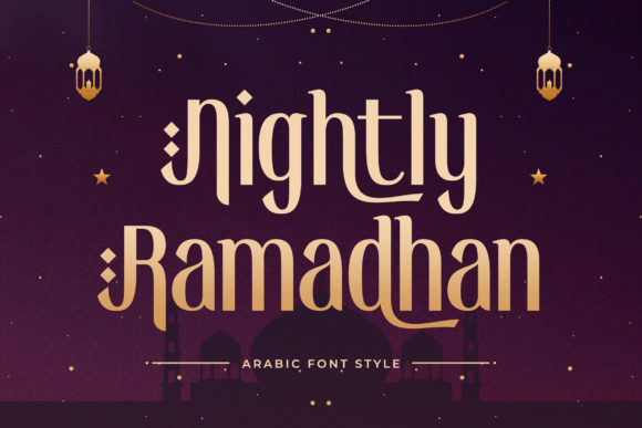 Nightly Ramadhan: A Display Font That Elevates Brand Identity with Cultural Elegance