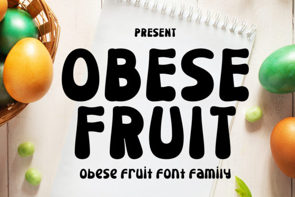 Obese Fruit Font: A Playful Display Typeface for Small Business Branding